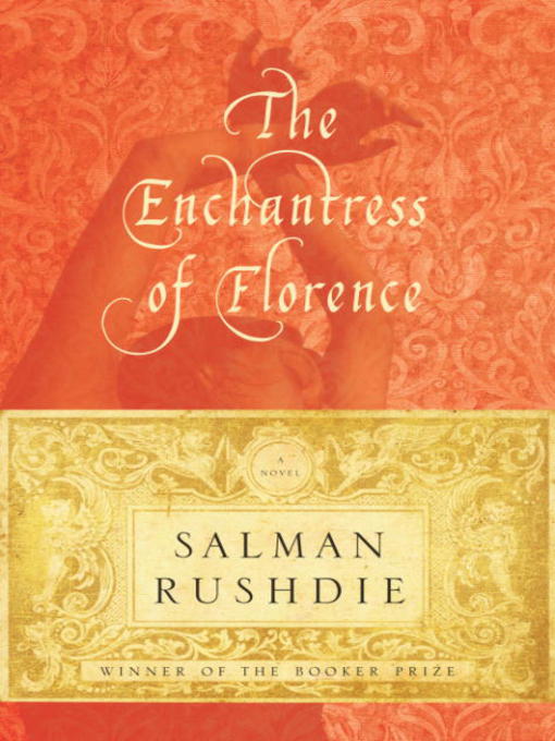 Title details for The Enchantress of Florence by Salman Rushdie - Available